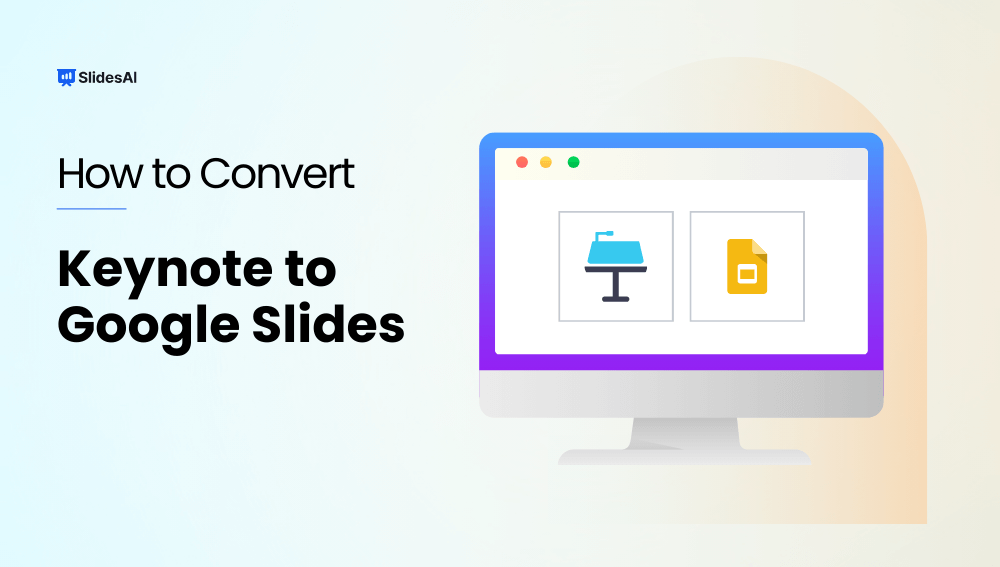 8 Best Tools for Keynote to Google Slide Conversion in October 2024