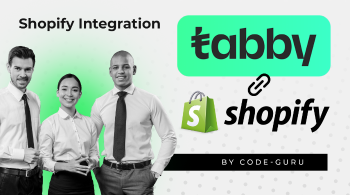 We will integrate Tabby with Shopify or any other payment method.